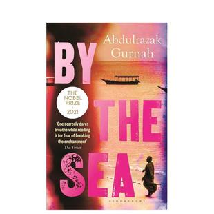 【预售】By the Sea 2021诺贝尔文学奖得主 海边 原版 文学小说 阿卜杜勒拉扎克古尔纳 坦桑尼亚作家 Abdulrazak Gurnah 天堂作者