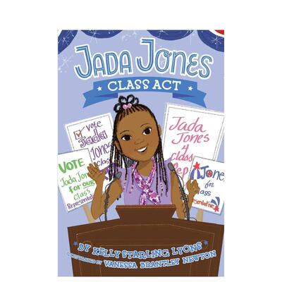 【现货】杰达·琼斯:课堂表演2JADA JONES: CLASS ACT 2英文进口原版章节书儿童图书籍3-6岁STARLING LYONS  KELLY