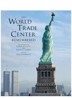 【预售】缅怀世界贸易中心(平装）The World Trade Center Remembered 英文进口原版人文历史图书Abbeville Press外文