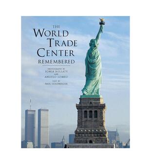 【预售】缅怀世界贸易中心(平装）The World Trade Center Remembered 英文进口原版人文历史图书Abbeville Press外文