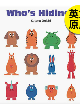 【预售】【翰德图书】预售o’s Hiding?，谁躲起来了？ 英文原版图书籍进口正版 Onishi, Satoru 儿童趣味故事绘本