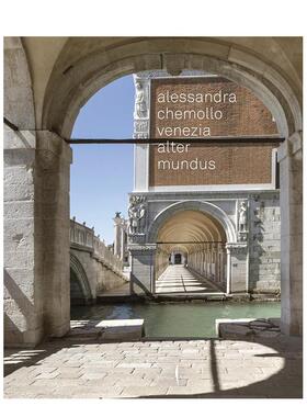 【预售】Alessandra Chemollo: Venice Alter Mundus，另一个世界的威尼斯 英文原版图书籍进口正版 摄影