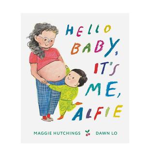 我是你哥哥阿尔菲 illus Hutchings; 预售 嗨小宝贝 Alfie英文进口原版 Baby Hello 二胎家庭Maggie 儿童绘本图书