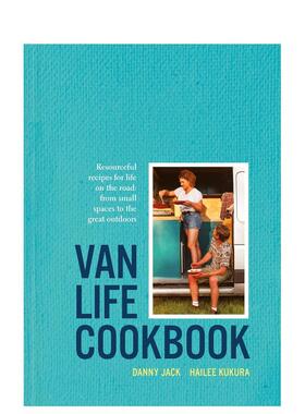 【现货】乐旅人生房车食谱Van Life Cookbook英文进口原版餐饮美食生活图书HAILEE KUKURA