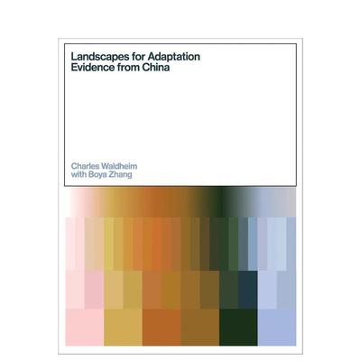 【预售】适应性景观 Landscapes for Adaptation 英文进口原版建筑设计图书Charles Waldheim