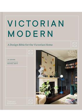 【现货】Victorian Modern: A Design Bible for the Victorian Home，维多利亚现代： Rachael Smith 建筑风格与材料构造
