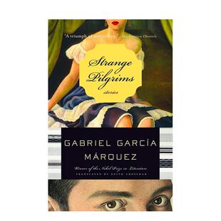 【现货】Strange Pilgrims: Twelve Stories，异乡客 英文进口原版文学小说图书GABRIEL GARCíA MáRQUEZ外文正版