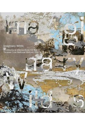 【预售】想象中的荒野 Imaginary Wilds 英文进口原版建筑设计图书Adam Dayem外文正版