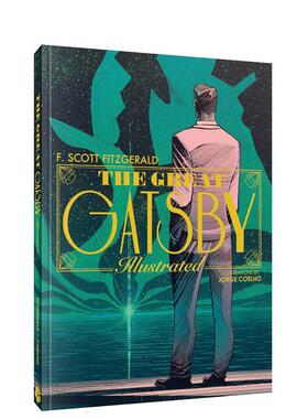 【预售】了不起的盖茨比（全新插图版） The Great Gatsby: An Illustrated Novel 英文进口原版文学小说图书Fitzgerald  F Scott