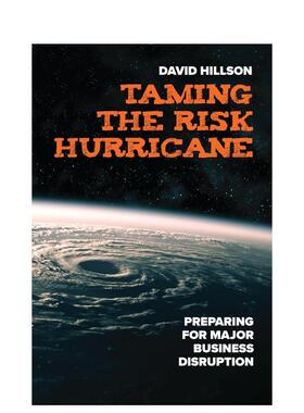 【预售】驯服风险飓风 Taming The Risk Hurricane 英文进口原版商业行销图书Hillson  David