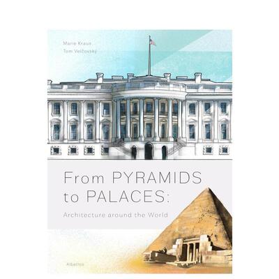 【现货】从金字塔到宫殿：世界建筑图集From Pyramids to Palaces: Architecture around the World英文进口原版儿童绘本图书Tom