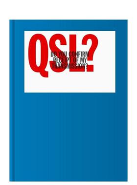 【现货】QSL？：双向无线电通讯视觉画册QSL? (Do You Confirm Receipt of My Transmission?) 英文进口原版平面设计图书Marc Da
