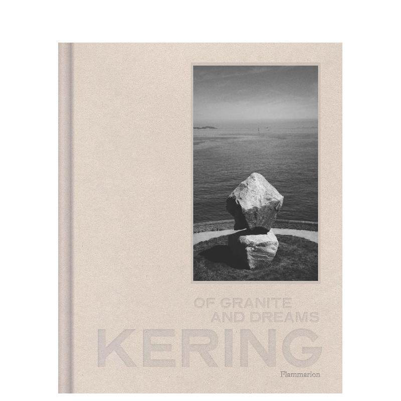 【现货】Kering: Of Granite and Dreams开云：磐石筑梦 Tristan Gaston-Breton Flammarion 英文原版时尚服装图书 进口原版Trist