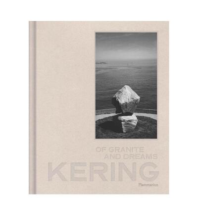 【现货】Kering: Of Granite and Dreams开云：磐石筑梦 Tristan Gaston-Breton Flammarion 英文原版时尚服装图书 进口原版Trist