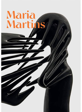 【预售】玛丽亚·马丁斯：热带小说Maria Martins: Tropical Fictions英文进口原版艺术画册画集外文图书Alyce Mahon Kmec Books