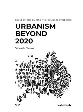 【预售】2020后都市主义 Urbanism Beyond 2020 英文进口原版建筑设计图书Vinayak Bharne^^My Liveable City