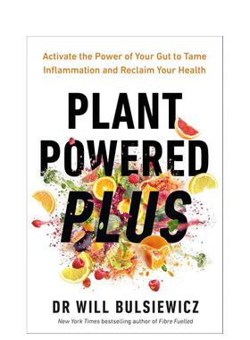 【预售】植物动力加强版：激活肠道力量，战胜炎症，重获健康 Plant Powered Plus 英文进口原版餐饮美食图书Dr Will Bulsiewicz