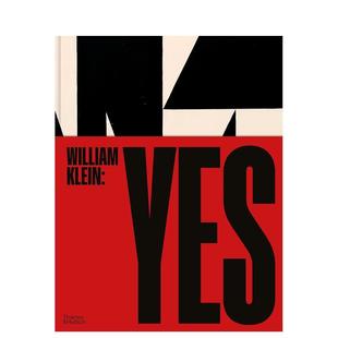 【现货】William Klein: Yes，威廉·克莱恩:Yes进口正版 William Klein David Campany 摄影-摄影师专辑 Thames & Hudson