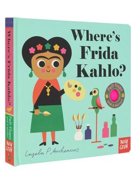 【现货】【毛毡翻翻书】弗里达·卡罗在哪呢？Where's Frida Kahlo? 【Felt Flaps】英文进口原版儿童趣味图书3-6岁Ingela P Arrh