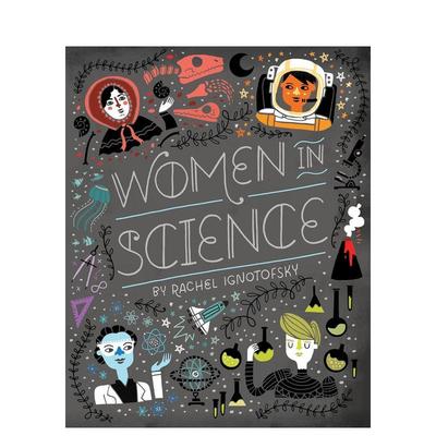 【预售】科学界的女性Women in Science英文进口原版儿童绘本图书3-6岁IGNOTOFSKY  RACHEL人物传记