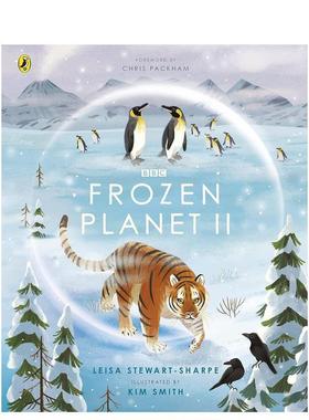 【预售】冰冻星球 2 BBC同名纪录片【BBC Earth】Frozen Planet II英文进口原版儿童绘本图书Leisa Stewart-Sharpe百科