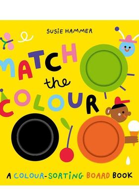 【预售】颜色配配乐：色彩分类启蒙 Match the Colour a Colour-Sorting Board Book英文进口原版儿童启蒙Ruth Symons