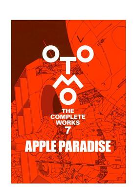 【现货】大友克洋全集 APPLE PARADISE APPLE PARADISE (OTOMO THE COMPLETE WORKS) 日文进口原版艺术插画作品集画册画集 大友 克