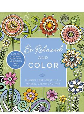 【预售】Be Relaxed and Color放松与色彩 英文进口原版生活图书 Editors of Chartwell Books