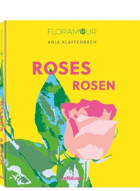 【预售】 【翰德原版】【Floramour】Roses,玫瑰 英文原版图书籍进口正版 teNeues Verlag 摄影