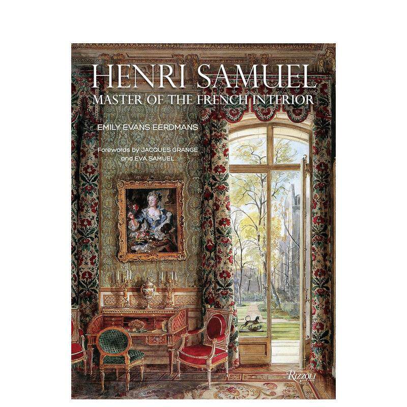 【现货】 Henri Samuel 亨利.塞缪尔:法国室内设计大师英文原版图书籍进口正版