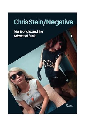 【预售】Chris Stein / Negative克利斯·斯坦 英文进口原版摄影集外文图书籍 Chris Stein