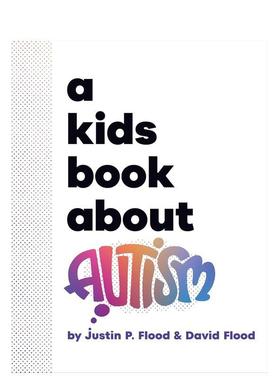 【现货】【给孩子的书】自闭症 【A Kids Book About】Autism 英文进口原版青少年读物6-9岁DK Children外文图书