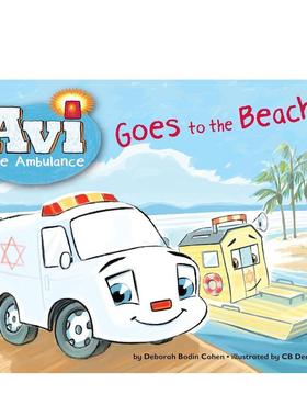 【预售】救护车阿维去海滩 Avi the Ambulance Goes to the Beach英文进口原版儿童绘本图书Behrman House