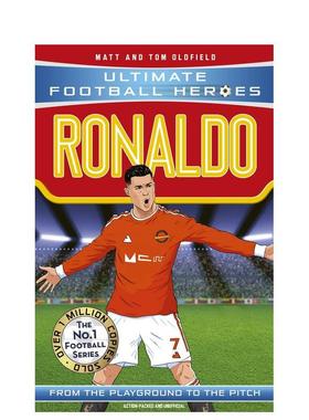 【现货】【足球英雄系列】罗纳尔多 【Ultimate Football Heroes】Ronaldo 英文进口原版青少年读物 3岁-6岁Matt & Tom Oldfield外