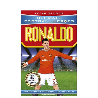 【预售】【足球英雄系列】罗纳尔多 【Ultimate Football Heroes】Ronaldo 英文进口原版青少年读物 3岁-6岁Matt & Tom Oldfield外