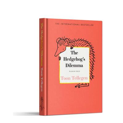 【现货】刺猬的困境 The Hedgehog’s Dilemma 英文进口原版文学小说 Toon Tellegen外文正版图书