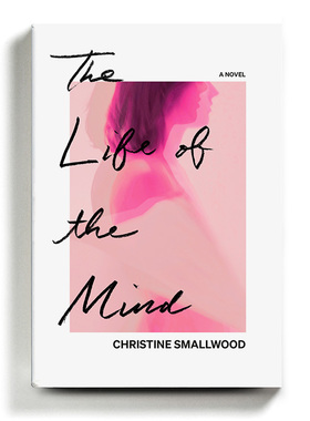 【现货】The Life of the Mind，心灵的生命 文学小说 英文原版图书籍进口正版 Christine Smallwood Hogarth