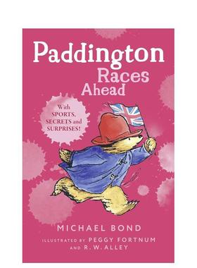 【现货】Paddington Races Ahead，帕丁顿的比赛之前 英文原版图书籍进口正版 Bond 儿童分阶阅读
