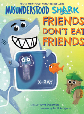 【现货】被误解的鲨鱼:朋友不会吃朋友Misunderstood Shark: Friends Don’t Eat Friends英文进口原版儿童绘本图书 人际关系Dyck