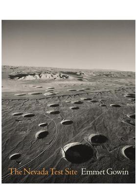 【预售】内华达测试点The Nevada Test Site英文进口原版摄影集 外版进口图书Emmet Gowin  Robert Adams