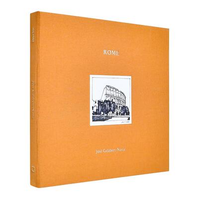 【现货】José Gelabert-Navia建筑绘画:罗马 【José Gelabert-Navia】Rome 英文建筑师 工作室原版图书外版进口书籍