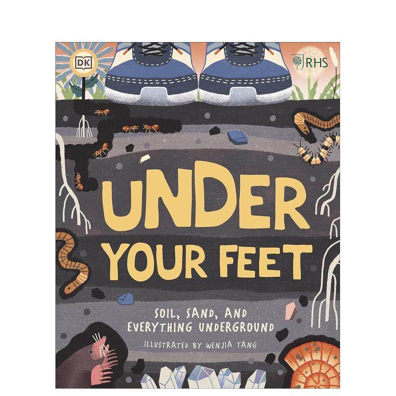 【预售】RHS Under Your Feet: Soil Sand and other stuff在你脚下:土壤/泥沙及其它事物 英文进口原版儿童绘本百科图书 Royal H,书籍/杂志/报纸,儿童读物原版书,淘宝优惠券,粉丝福利购,淘宝优惠卷