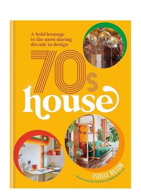 【预售】70 年代之屋：向设计领域大胆的十年致敬 A bold homage to the most daring decade in design 英文进口原版