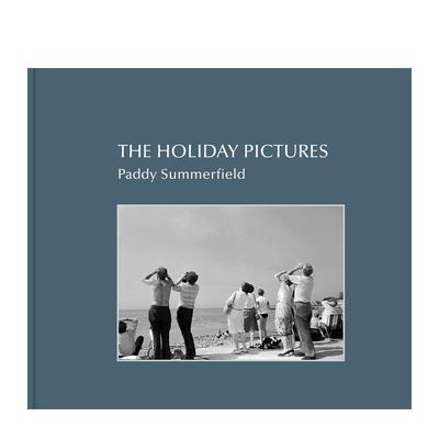 【现货】 Paddy Summerfield：The Holiday Pictures 假日照片 英文原版图书籍进口正版 摄影师专辑 艺术摄影照片