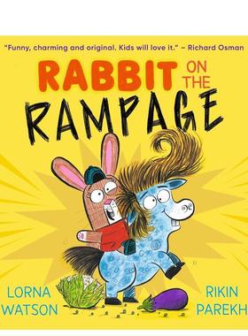 【预售】狂暴兔子Rabbit on the Rampage英文进口原版图书儿童绘本Lorna Watson  Rikin Parekh3-6岁