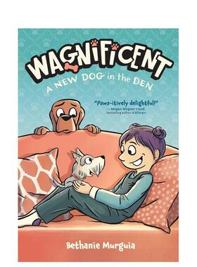 【现货】【汪星佼佼者】#2：窝里来了只新狗狗 【Wagnificent】#2 英文进口原版儿童漫画图书 萌宠图画小说 温馨故事 Bethanie Mu