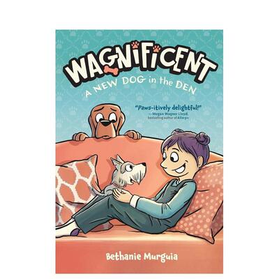 【预售】【汪星佼佼者】#2：窝里来了只新狗狗 【Wagnificent】#2 英文进口原版儿童漫画图书 萌宠图画小说 温馨故事 Bethanie Mu
