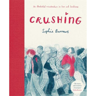 【现货】Crushing，心动（英版） 英文原版图书籍进口正版 Sophie Burrows 漫画