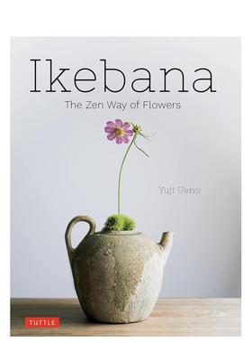 【现货】插花：禅宗的花道 Ikebana: The Zen Way of Flowers日文民艺 Yuji Ueno