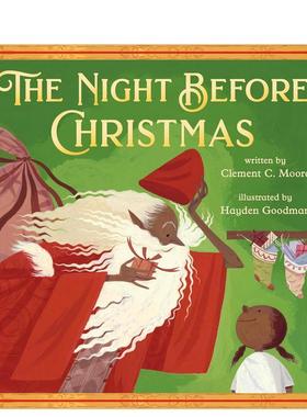 【预售】圣诞前夜 The Night Before Christmas: Classic Original Text Paired with Modern Art 英文进口原版儿童绘本图书籍Cle